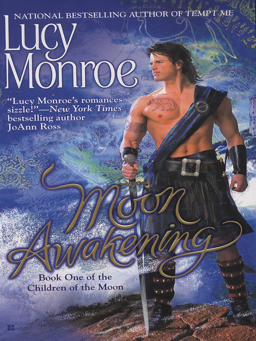 Title details for Moon Awakening by Lucy Monroe - Available